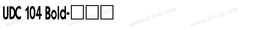 UDC 104 Bold字体转换